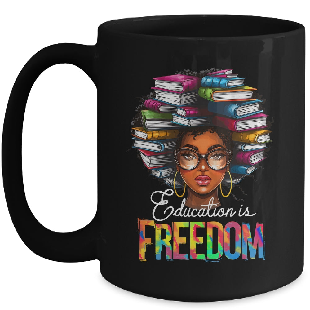 Education Is Freedom Black Teacher Books Black History Month Mug | teecentury