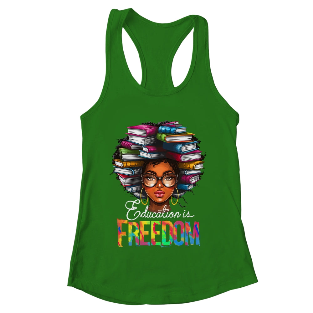 Education Is Freedom Black Teacher Books Black History Month Shirt & Tank Top | teecentury