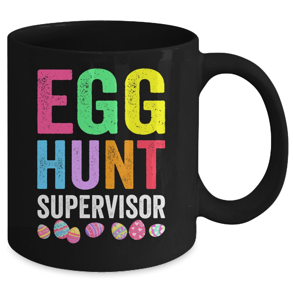 Egg Hunt Supervisor For Easter Day Parents Mom Dad Party Mug | teecentury