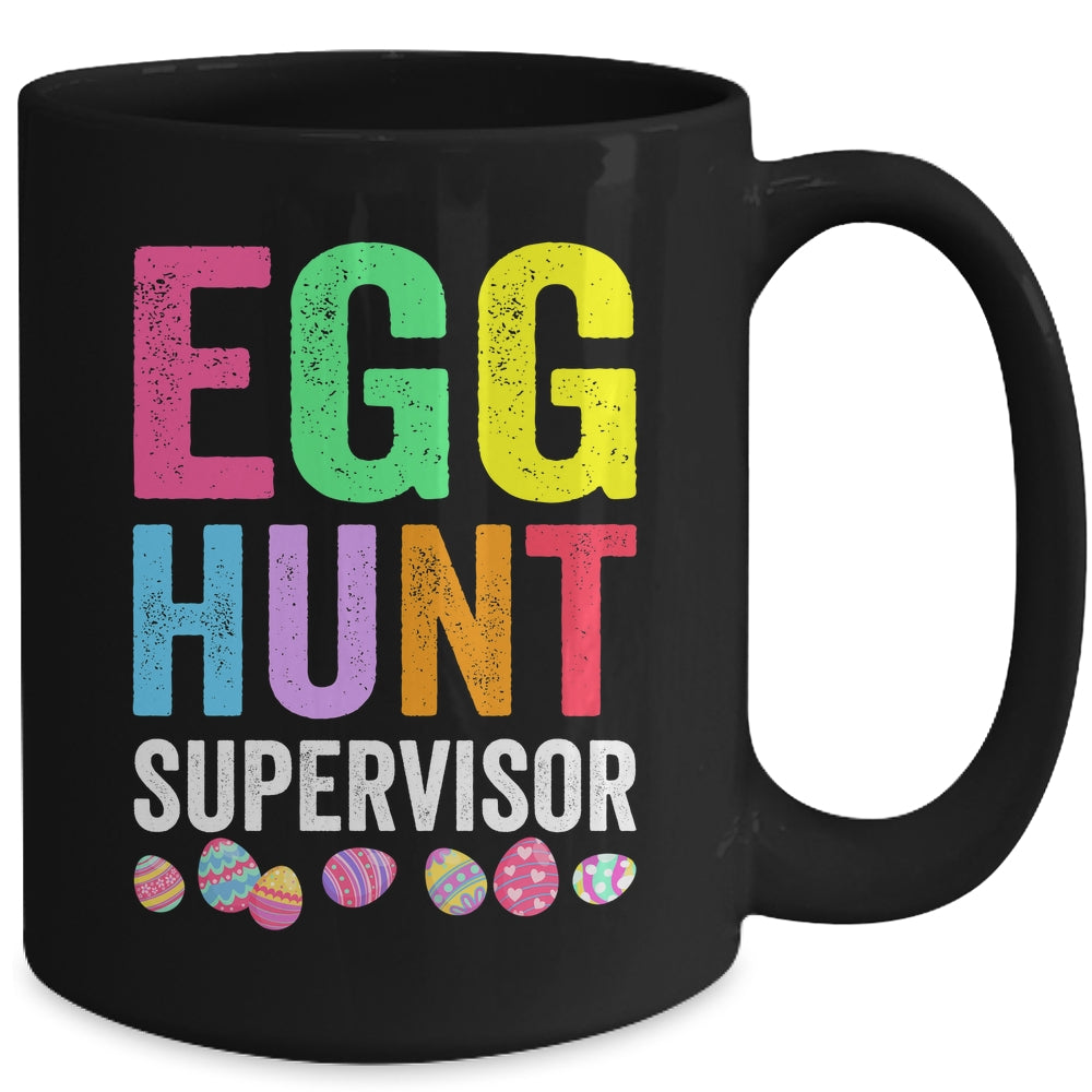 Egg Hunt Supervisor For Easter Day Parents Mom Dad Party Mug | teecentury