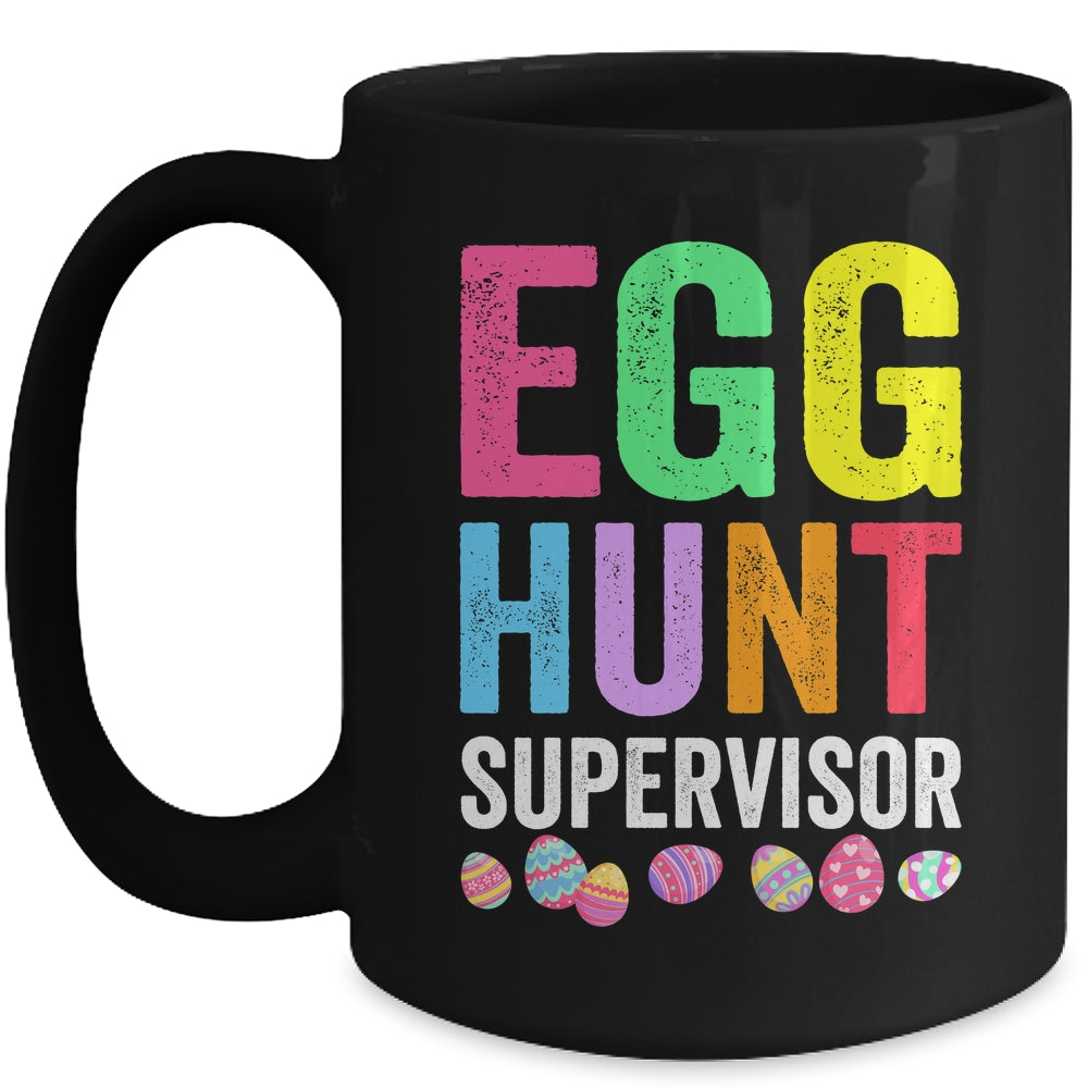 Egg Hunt Supervisor For Easter Day Parents Mom Dad Party Mug | teecentury