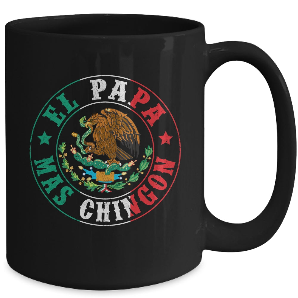 El Papa Mas Chingon Dia Del Padre Mexican Dad Father's Day Mug | teecentury