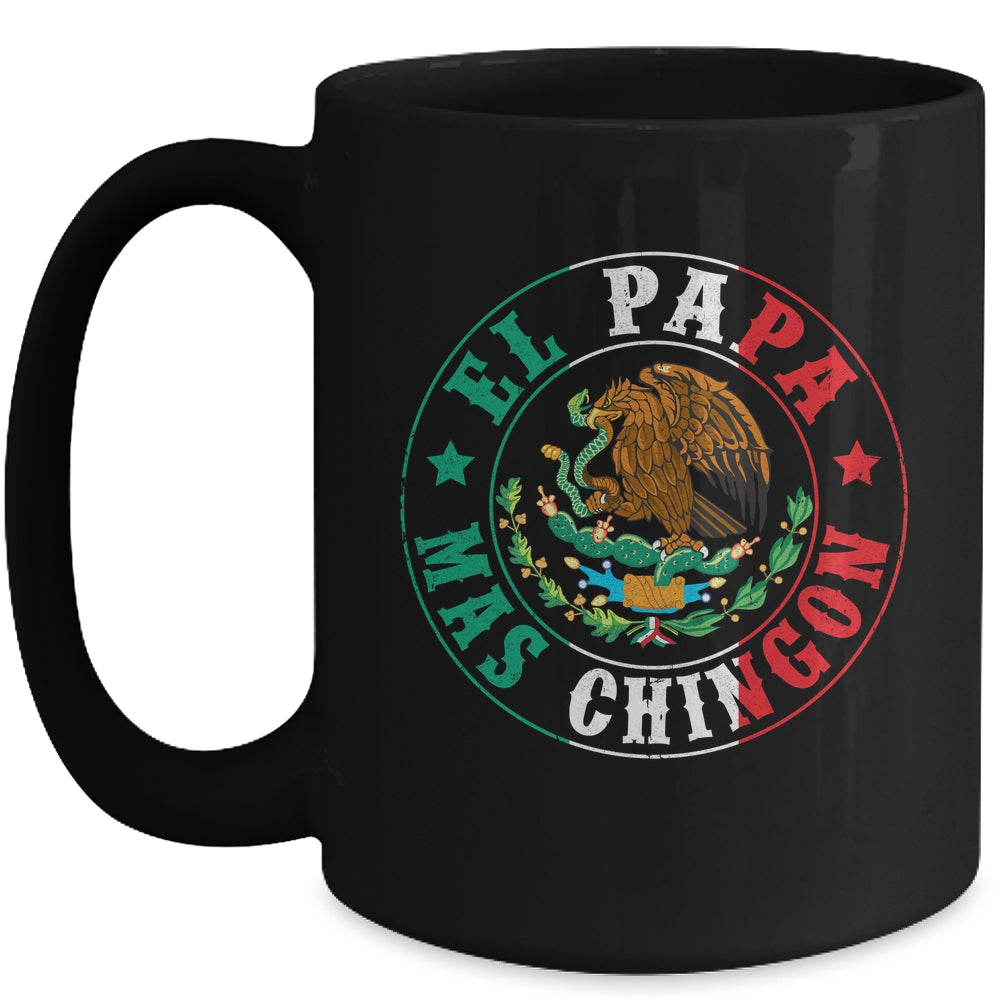 El Papa Mas Chingon Dia Del Padre Mexican Dad Father's Day Mug | teecentury