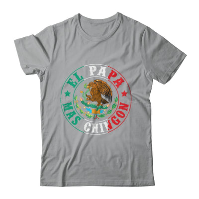 El Papa Mas Chingon Dia Del Padre Mexican Dad Father's Day Shirt & Hoodie | teecentury