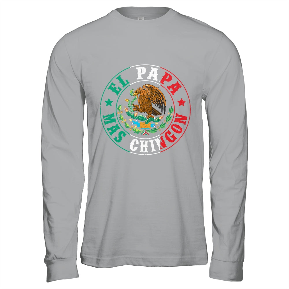 El Papa Mas Chingon Dia Del Padre Mexican Dad Father's Day Shirt & Hoodie | teecentury