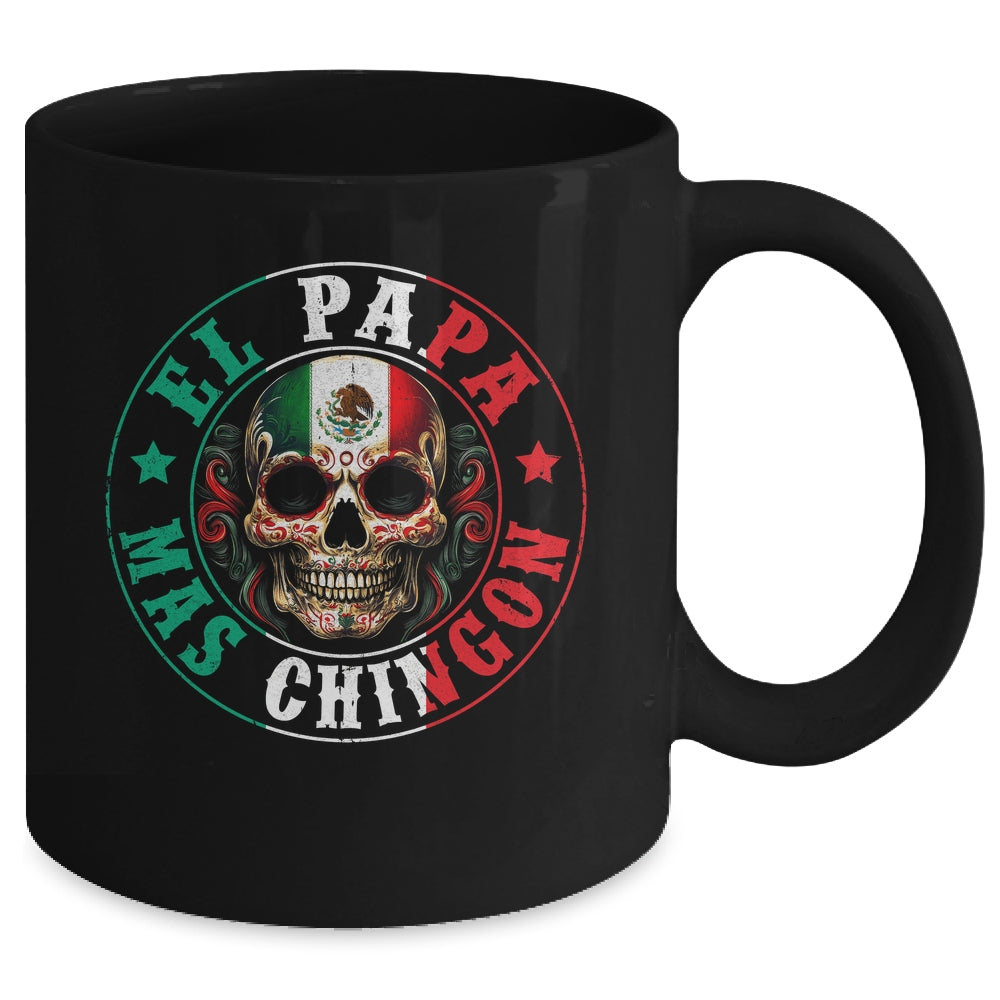 El Papa Mas Chingon Father's Day Funny Mexican Dad Spanish Mug | teecentury