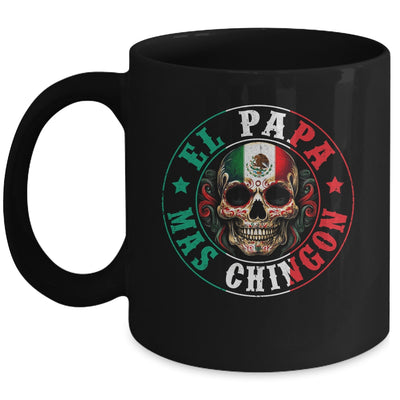 El Papa Mas Chingon Father's Day Funny Mexican Dad Spanish Mug | teecentury