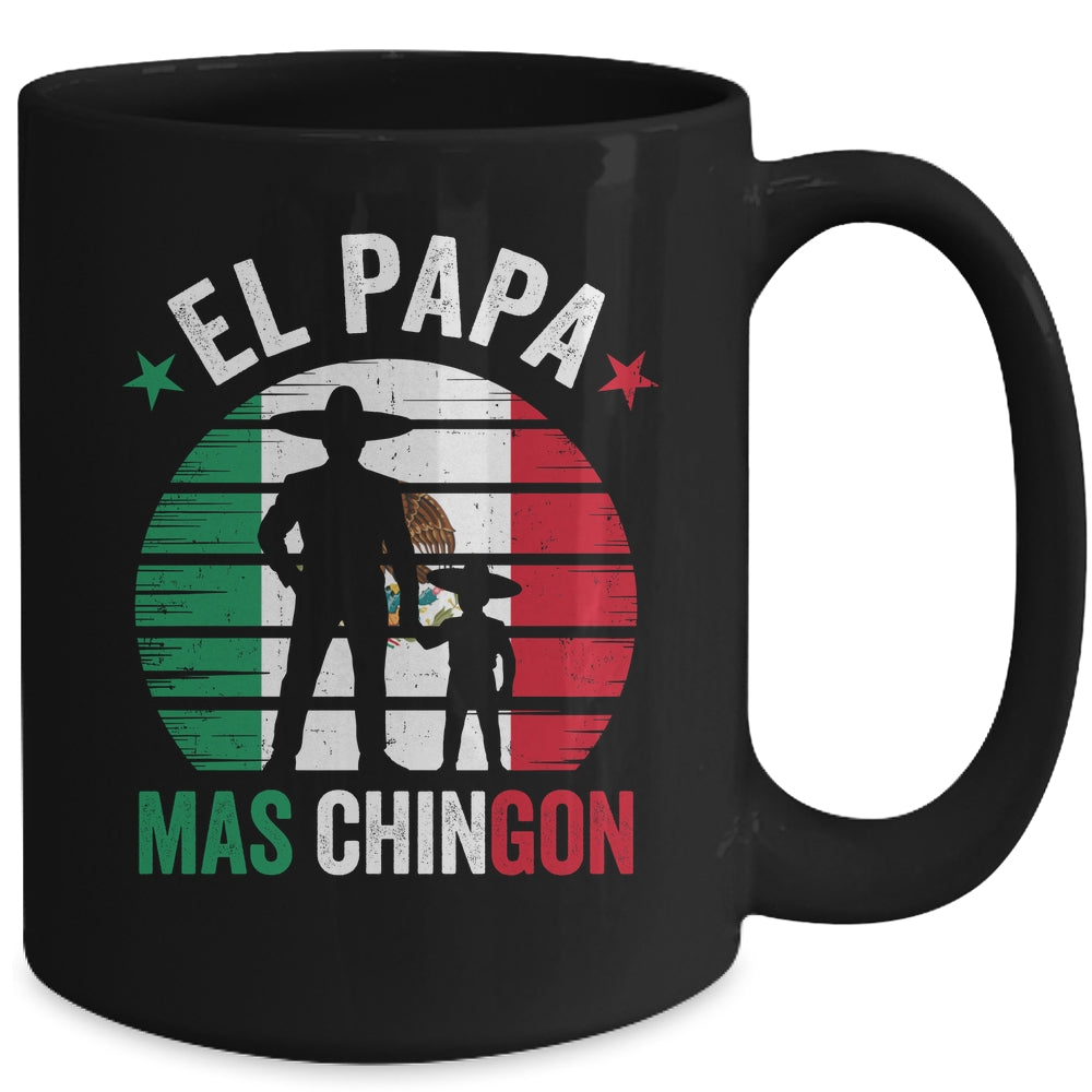 El Papa Mas Chingon Mexican Dad Fathers Day Mexican Flag Mug | teecentury