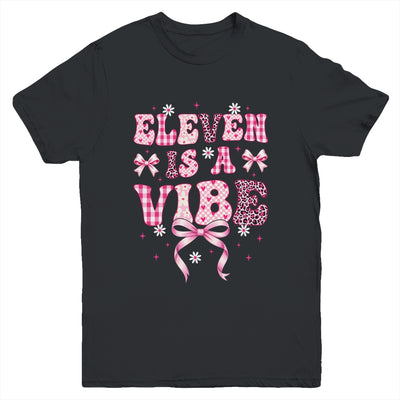 Eleven Is A Vibe Groovy 11th Birthday Girl Coquette Bow Youth Shirt | teecentury