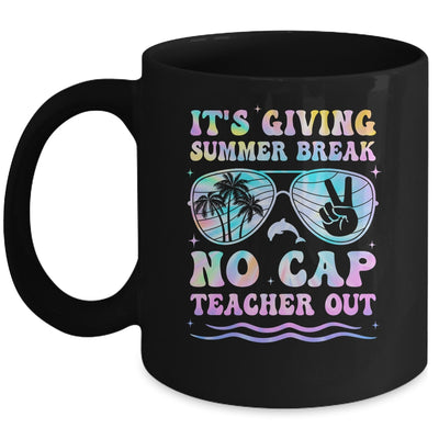 End Of The Year School Out Summer Break No Cap Teacher Out Mug | teecentury