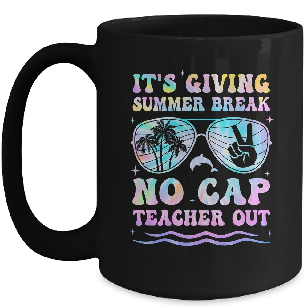 End Of The Year School Out Summer Break No Cap Teacher Out Mug | teecentury