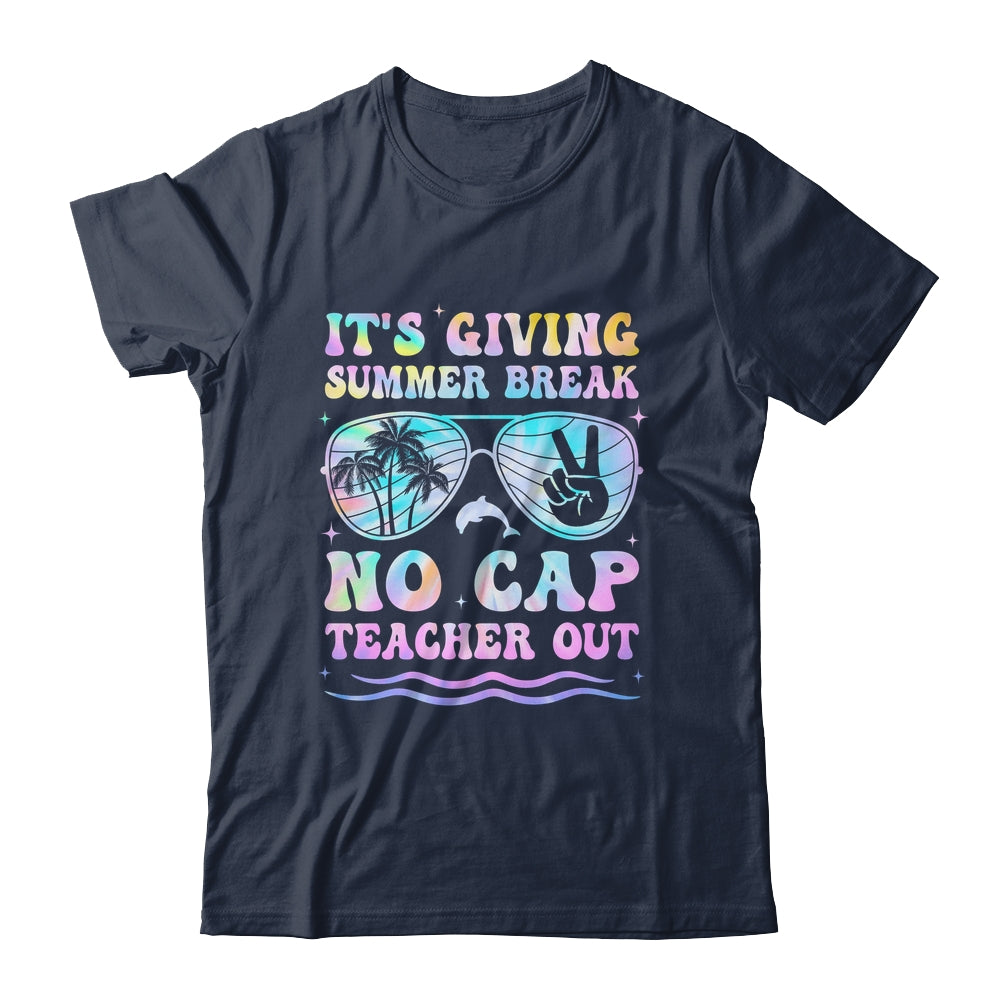 End Of The Year School Out Summer Break No Cap Teacher Out Shirt & Hoodie | teecentury