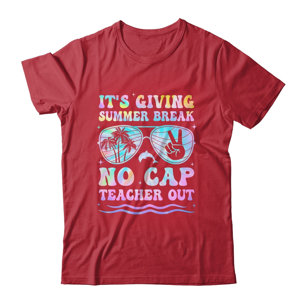 End Of The Year School Out Summer Break No Cap Teacher Out Shirt & Hoodie | teecentury