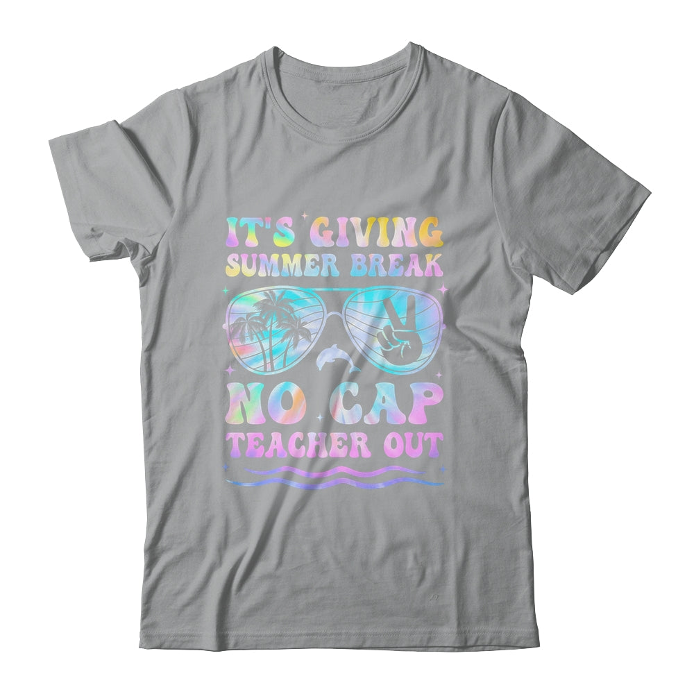 End Of The Year School Out Summer Break No Cap Teacher Out Shirt & Hoodie | teecentury