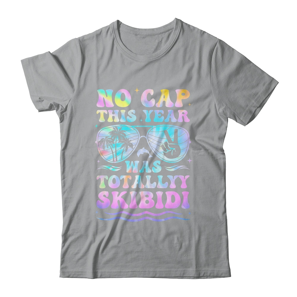End Of The Year Teacher No Cap This Year Was Totally Shirt & Hoodie | teecentury