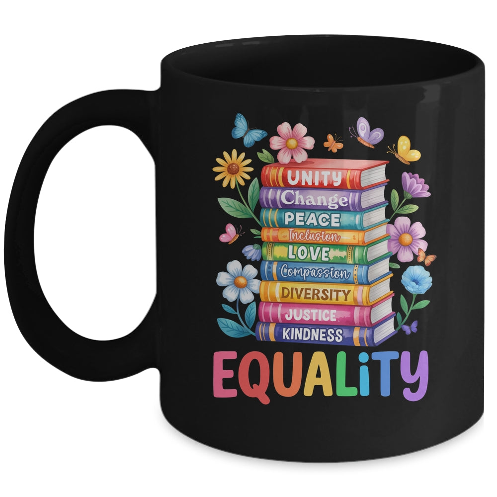 Equality Love Peace And Kindness Book Flowers LGBT Gay Pride Mug | teecentury