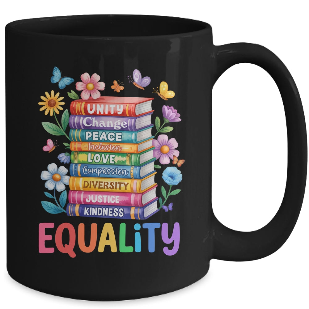 Equality Love Peace And Kindness Book Flowers LGBT Gay Pride Mug | teecentury