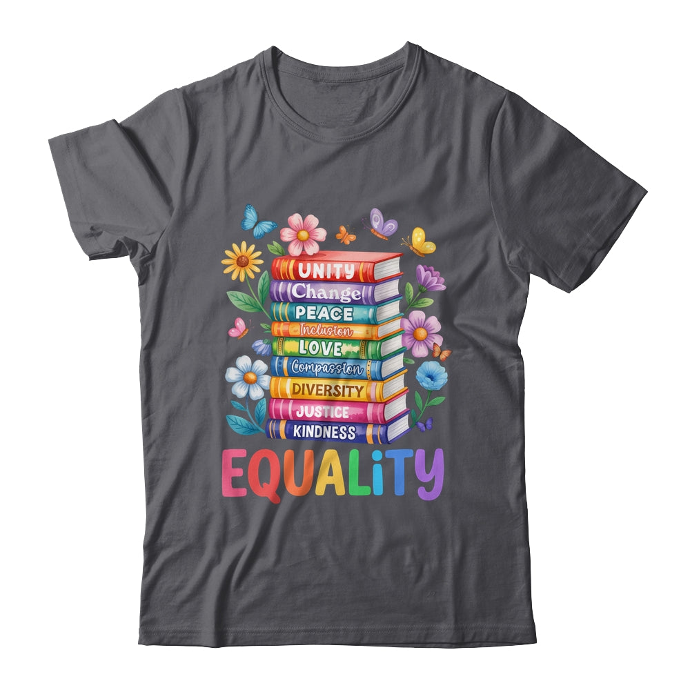 Equality Love Peace And Kindness Book Flowers LGBT Gay Pride Shirt & Tank Top | teecentury