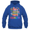 Equality Love Peace And Kindness Book Flowers LGBT Gay Pride Shirt & Tank Top | teecentury