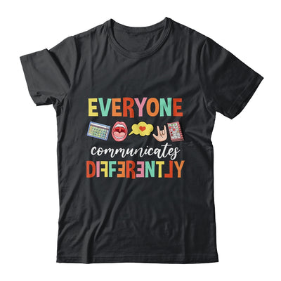 Everyone Communicates Different Speech Language Pathologist Shirt & Hoodie | teecentury