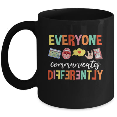Everyone Communicates Different Speech Language Pathologist Mug | teecentury
