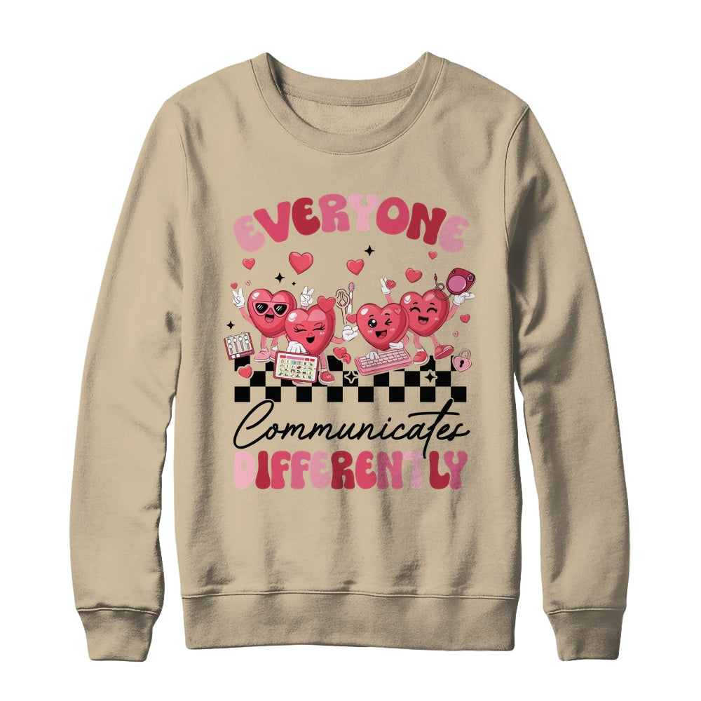 Everyone Communicates Differently Valentine's SPED Teachers Shirt & Sweatshirt | teecentury