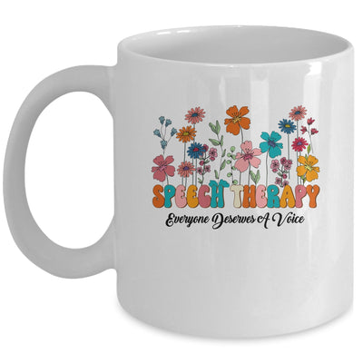 Everyone Deserves A Voice Speech Therapy Love Flowers Groovy Mug | teecentury