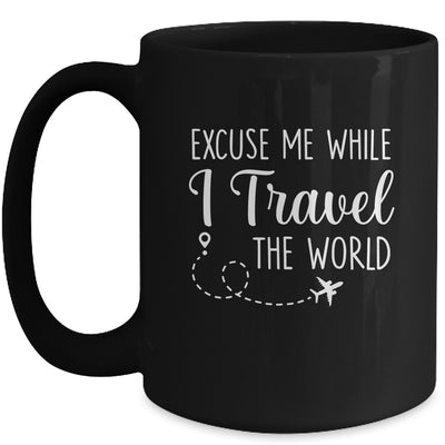 Excuse Me While I Travel The World Funny Christmas Costume Mug | teecentury