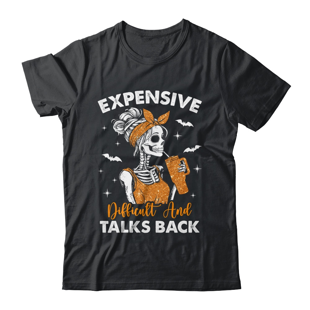 Expensive Difficult And Talks Back Halloween Mama Skeleton Shirt & Sweatshirt | teecentury