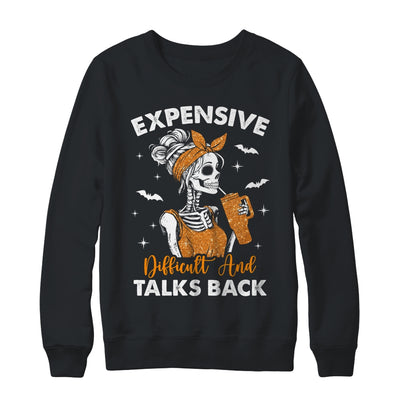 Expensive Difficult And Talks Back Halloween Mama Skeleton Shirt & Sweatshirt | teecentury