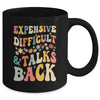 Expensive Difficult And Talks Back Mothers Day Mom Life Mug | teecentury