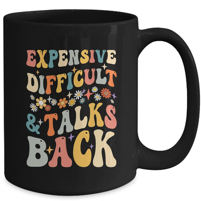 Expensive Difficult And Talks Back Mothers Day Mom Life Mug | teecentury