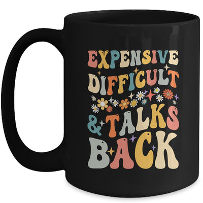 Expensive Difficult And Talks Back Mothers Day Mom Life Mug | teecentury