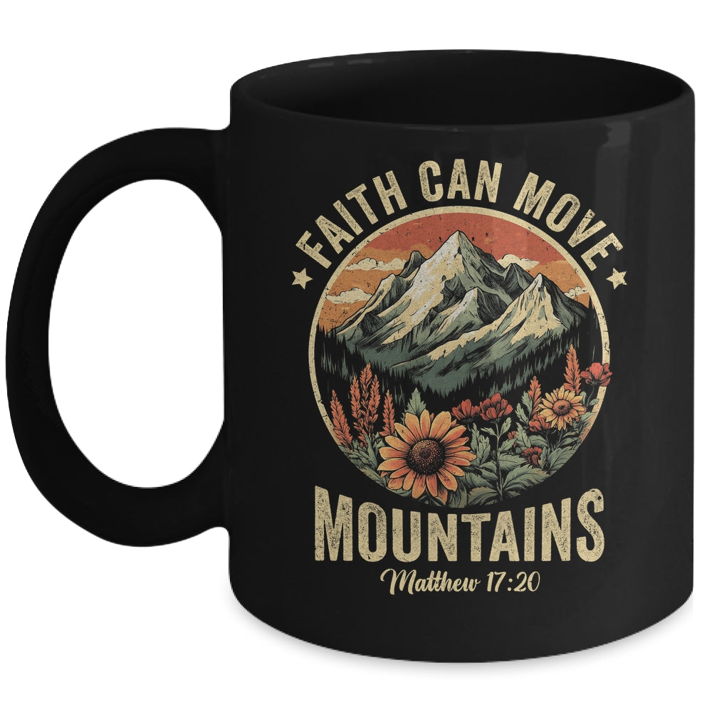 Faith Can Move Mountains Christian Bible Men Women Kids Mug | teecentury
