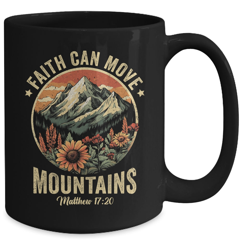 Faith Can Move Mountains Christian Bible Men Women Kids Mug | teecentury