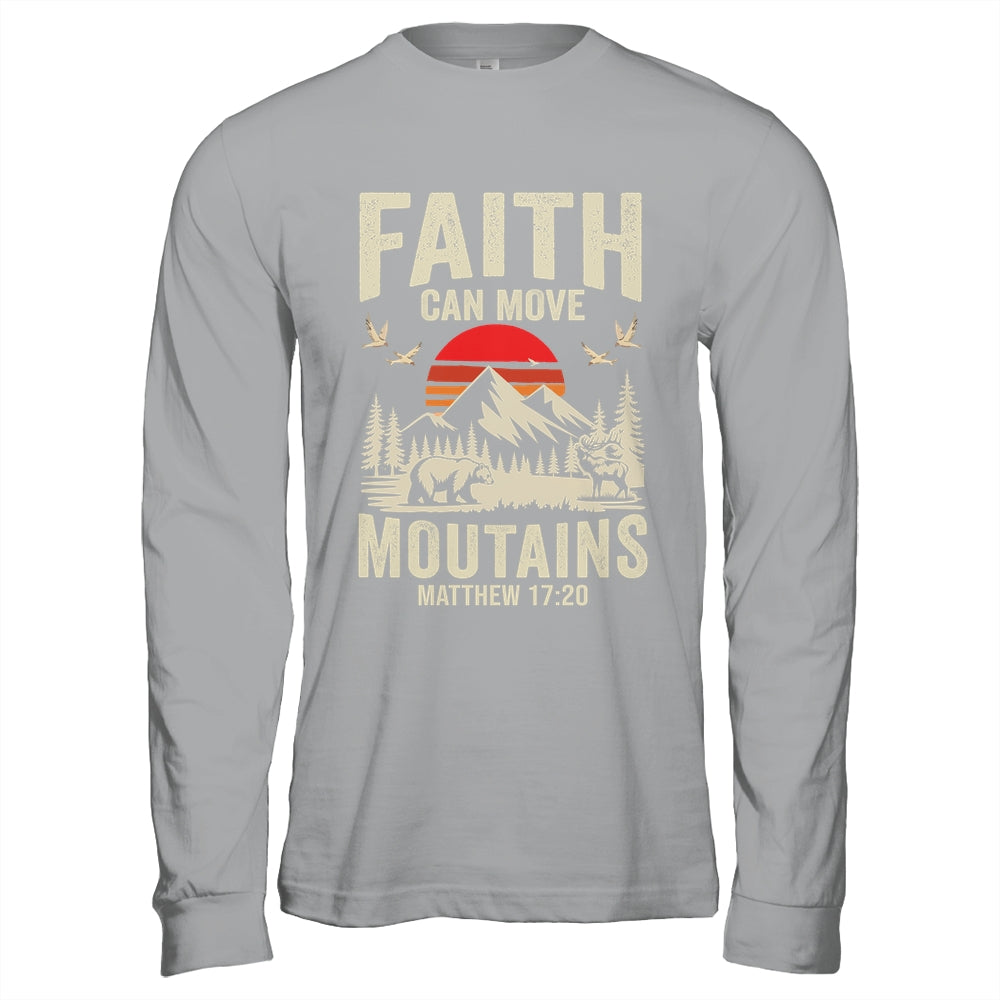 Faith Can Move Mountains Religious Christian Camping Shirt & Hoodie | teecentury