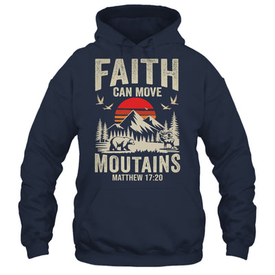 Faith Can Move Mountains Religious Christian Camping Shirt & Hoodie | teecentury