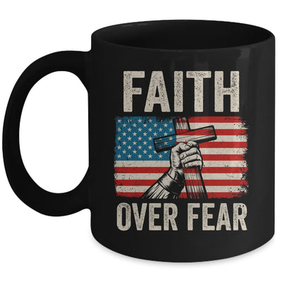 Faith Over Fear Jesus Christian Cross Faith US Flag America Mug | teecentury