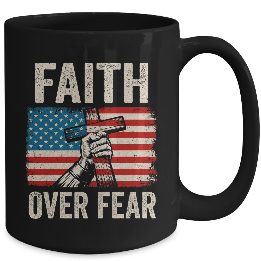 Faith Over Fear Jesus Christian Cross Faith US Flag America Mug | teecentury