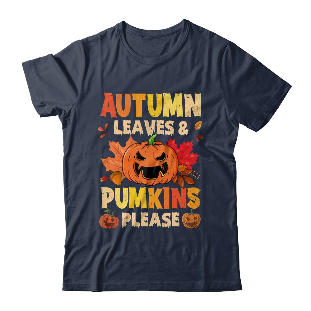 Fall Autumn Leaves And Pumpkin Please Men Women Halloween Shirt & Tank Top | teecentury