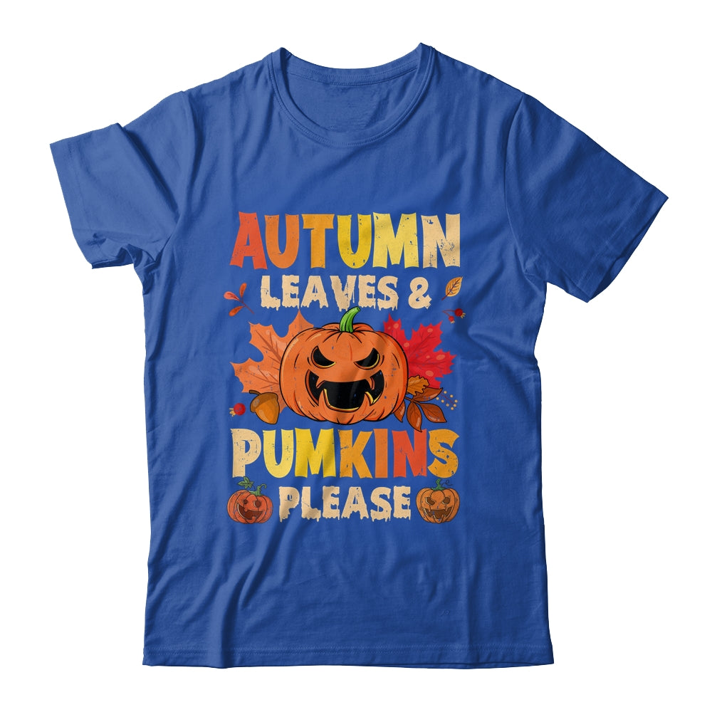 Fall Autumn Leaves And Pumpkin Please Men Women Halloween Shirt & Tank Top | teecentury