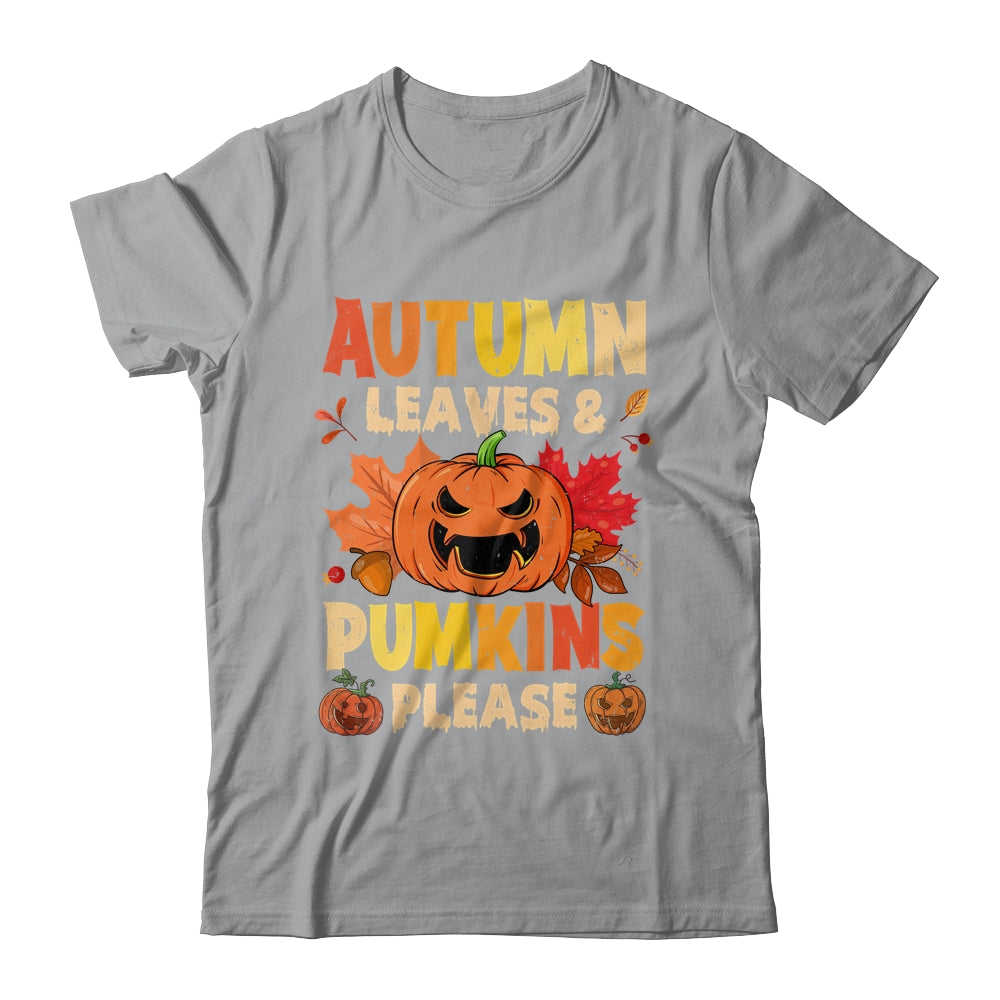 Fall Autumn Leaves And Pumpkin Please Men Women Halloween Shirt & Tank Top | teecentury