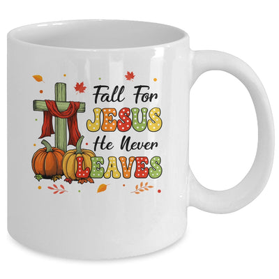 Fall For Jesus He Never Leaves Autumn Christian Thanksgiving Mug | teecentury