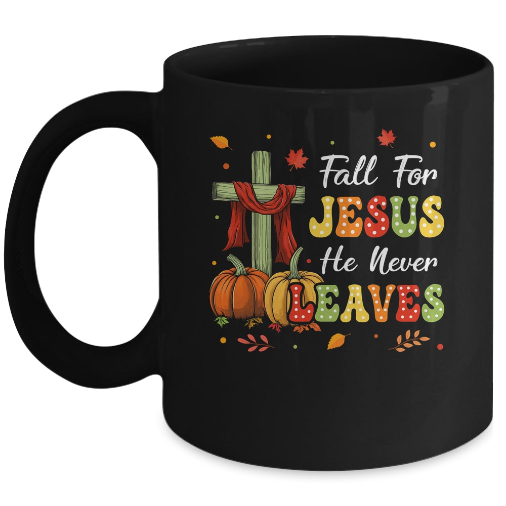 Fall For Jesus He Never Leaves Autumn Religious Christian Mug | teecentury