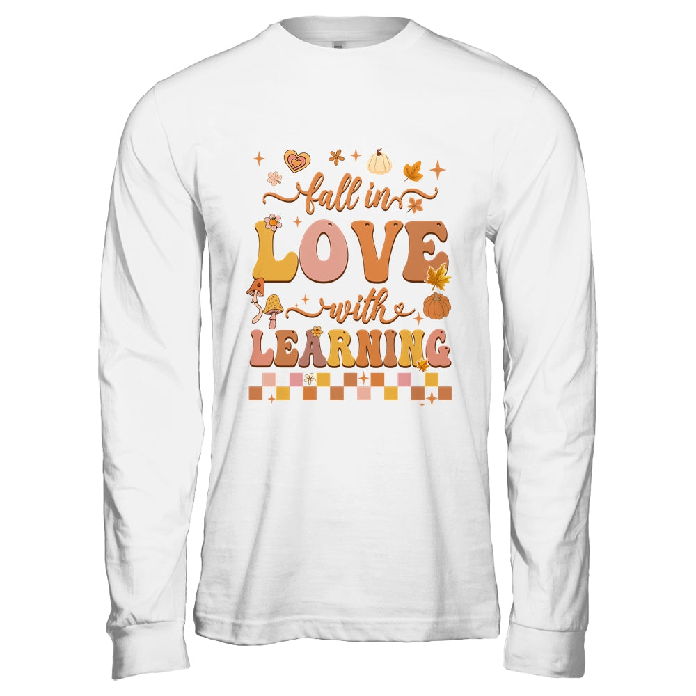 Fall In Love With Learning Teacher Retro Fall Thanksgiving Shirt & Hoodie | teecentury