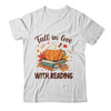 Fall In Love With Reading Autumn Librarian Cute Book Lover Shirt & Sweatshirt | teecentury