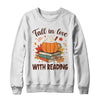 Fall In Love With Reading Autumn Librarian Cute Book Lover Shirt & Sweatshirt | teecentury