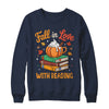 Fall In Love With Reading Cute Book Lover Autumn Librarian Shirt & Sweatshirt | teecentury