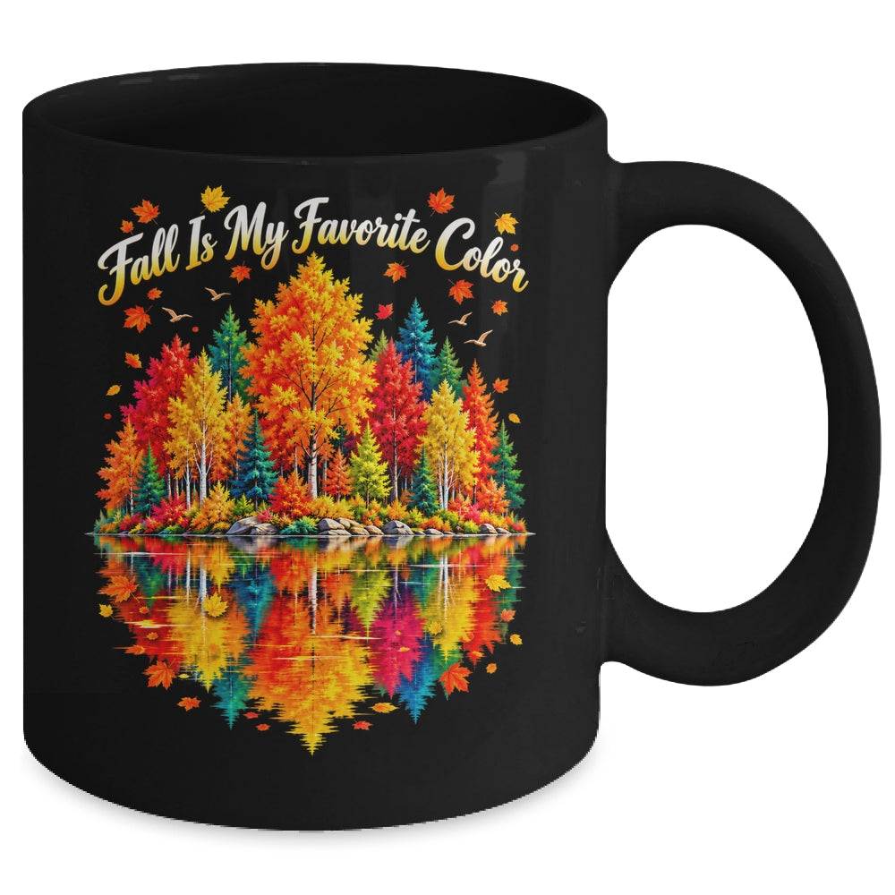 Fall Is My Favorite Color Autumn Forest Leaves Graphic Women Mug | teecentury