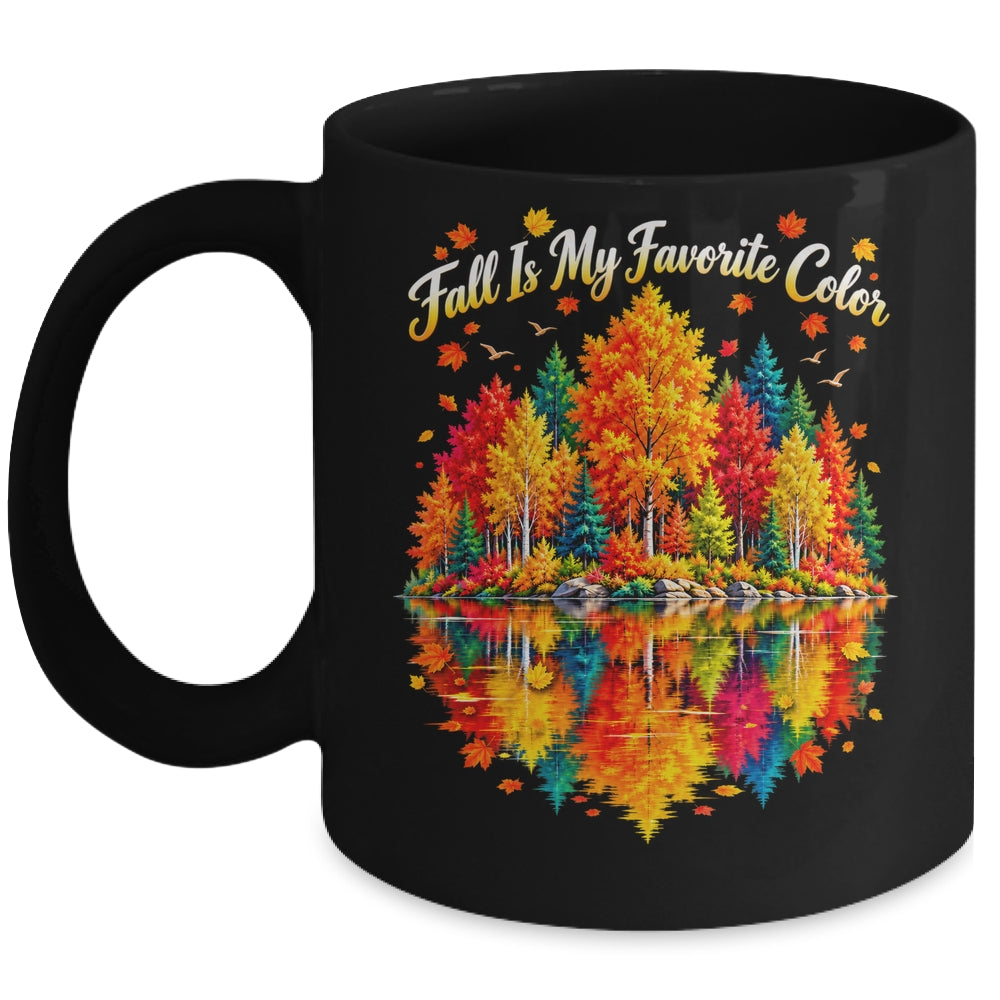 Fall Is My Favorite Color Autumn Forest Leaves Graphic Women Mug | teecentury